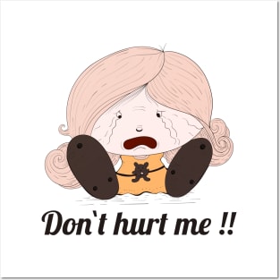 Don`t Hurt Me Posters and Art